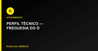 Atendimento técnico na Freguesia do Ó — perfil técnico da região | Ronaldo Américo Atendimento técnico na Freguesia do Ó — perfil técnico da região | Ronaldo Américo