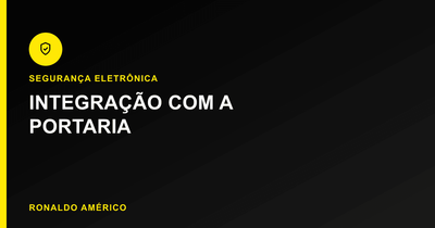 Instalação de controle de acesso — integração com a portaria | Ronaldo Américo