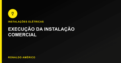 Instalação elétrica comercial — execução profissional | Ronaldo Américo Instalação elétrica comercial — execução profissional | Ronaldo Américo