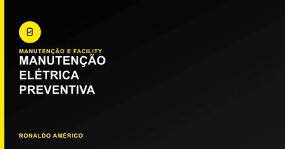 Manutenção Elétrica Preventiva em São Paulo — Facility Services | Ronaldo Américo