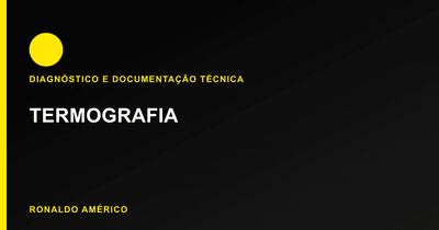Sinais de que precisa de diagnóstico técnico — termografia | Ronaldo Américo Sinais de que precisa de diagnóstico técnico — termografia | Ronaldo Américo