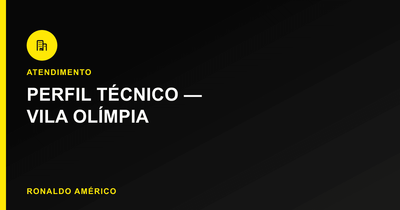 Atendimento técnico na Vila Olímpia — perfil técnico da região | Ronaldo Américo