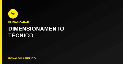 VRF ou splits — dimensionamento técnico | Ronaldo Américo