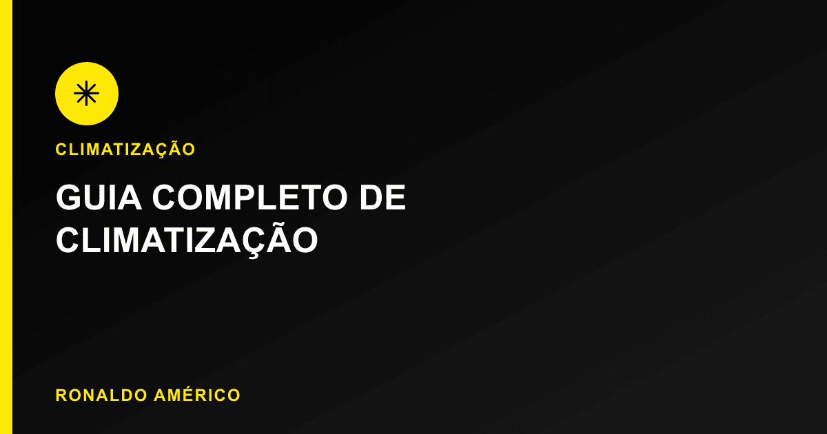 Guia Completo de Climatização