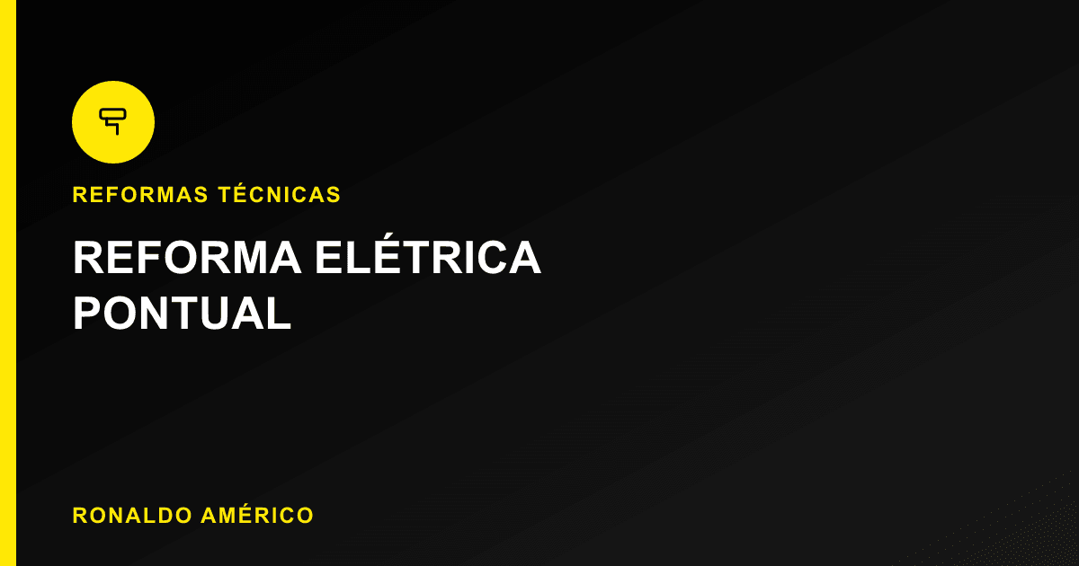 Reforma Elétrica Pontual